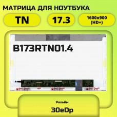 Матрица B173RTN01.4 для ноутбука 17.3 1600x900 (HD+) 30 pin новая